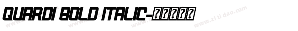 Quardi Bold Italic字体转换